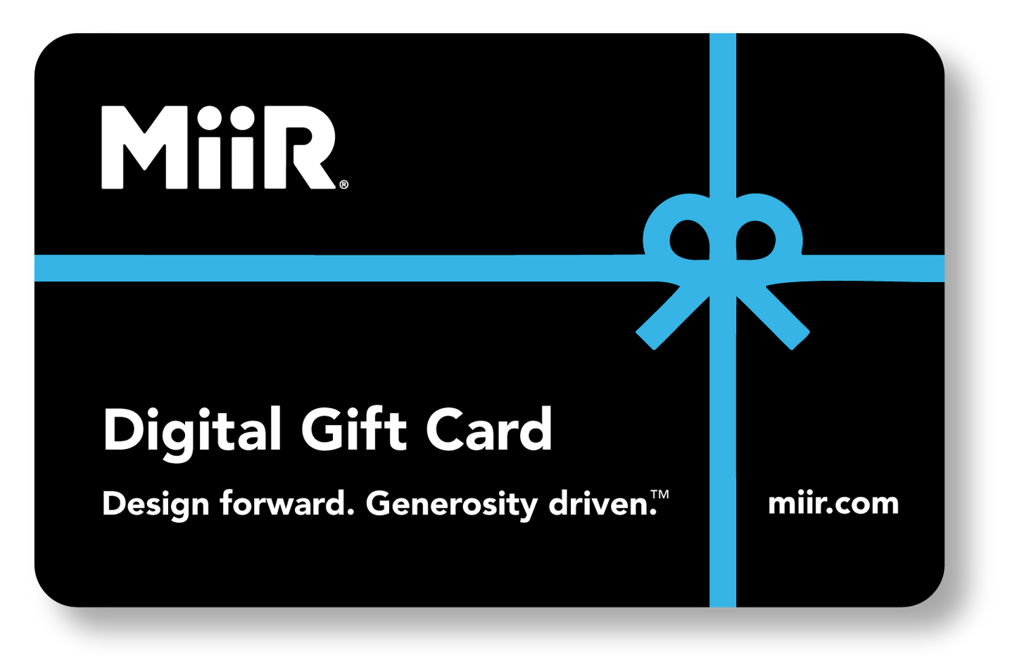 miir-digital-gift-card-l9 MiiR_DigitalGiftCard.png
